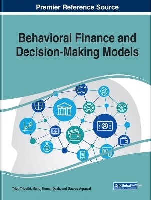 Behavioral Finance and Decision-Making Models - 