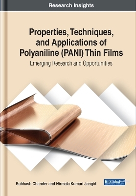 Properties, Techniques, and Applications of Polyaniline (PANI) Thin Films - Subhash Chander, Nirmala Kumari Jangid