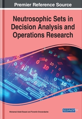 Neutrosophic Sets in Decision Analysis and Operations Research - 