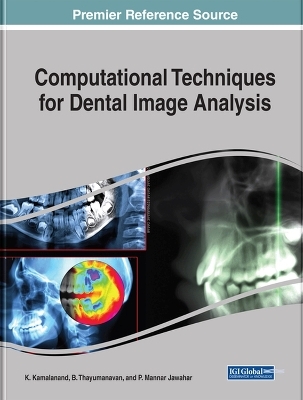 Computational Techniques for Dental Image Analysis - 