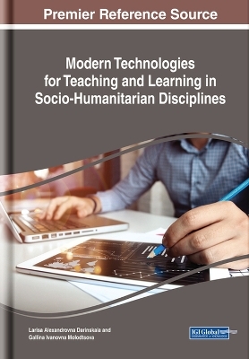 Modern Technologies for Teaching and Learning in Socio-Humanitarian Disciplines - 