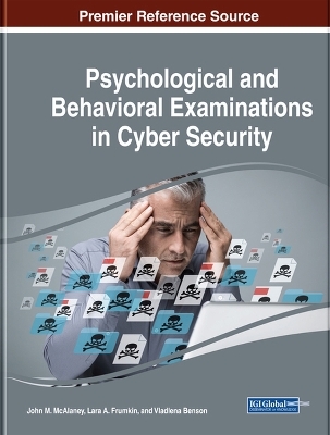 Psychological and Behavioral Examinations in Cyber Security - 