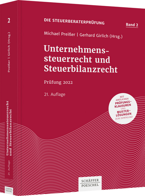 Unternehmenssteuerrecht und Steuerbilanzrecht - 