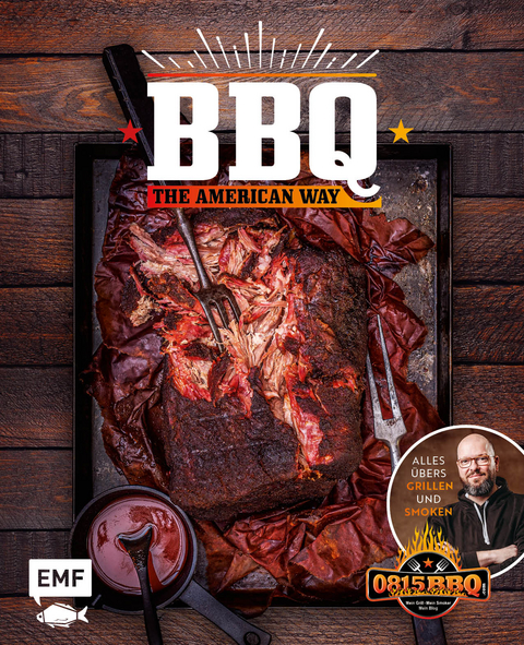 BBQ – The American Way - Markus Kaufer