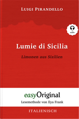 Lumie di Sicilia / Limonen aus Sizilien (Buch + Audio-Online) - Lesemethode von Ilya Frank - Zweisprachige Ausgabe Italienisch-Deutsch - Luigi Pirandello