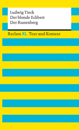 Der blonde Eckbert / Der Runenberg. Textausgabe mit Kommentar und Materialien - Ludwig Tieck