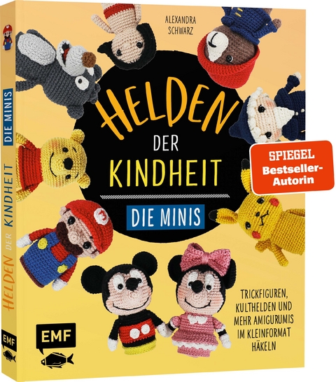 Helden der Kindheit – Die Minis - Alexandra Schwarz