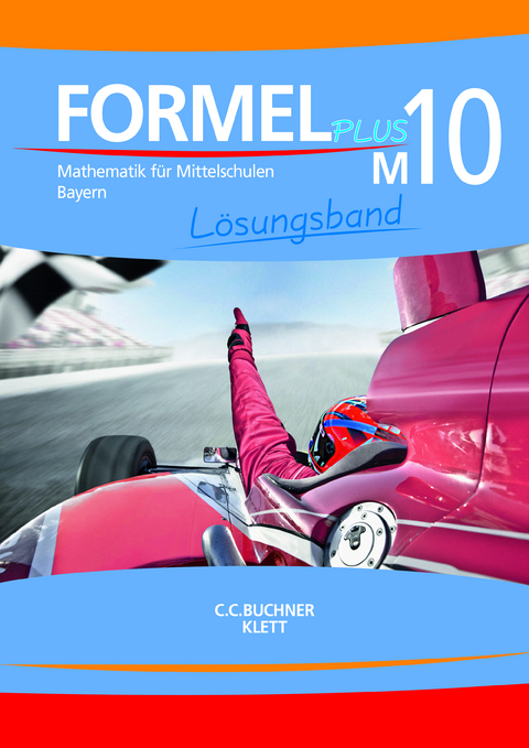 Formel PLUS – Bayern / Formel PLUS Bayern LB M10 - Matthias Ernst, Thomas Ernst, Sonja Götz, Wolfgang Höchbauer, Friedrich Röckl, Silke Schmid, Laszlo Wenzl