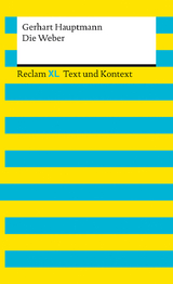 Die Weber. Textausgabe mit Kommentar und Materialien - Hauptmann, Gerhart; Neubauer, Martin