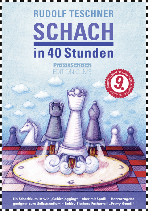 Schach in 40 Stunden - Rudolf Teschner