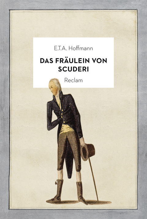 Das Fräulein von Scuderi - E.T.A. Hoffmann