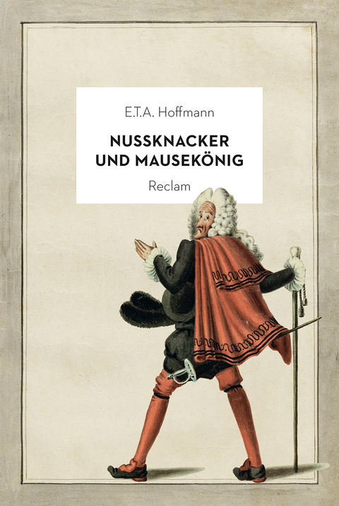 Nussknacker und Mausekönig - E.T.A. Hoffmann