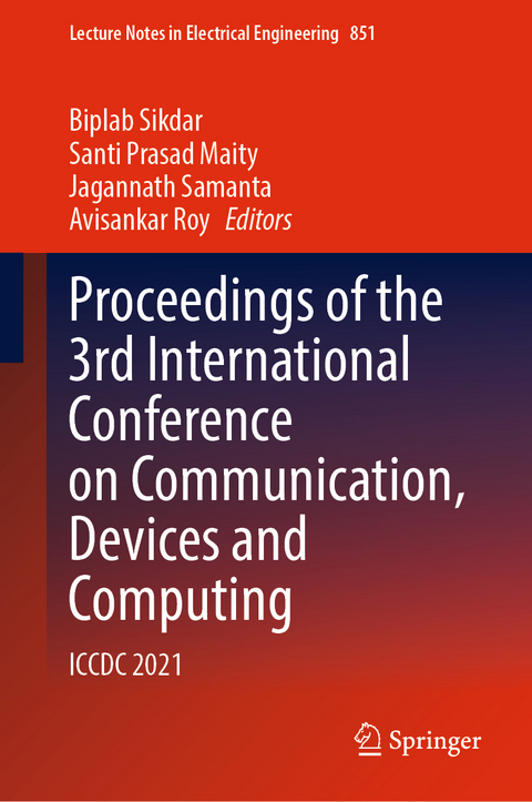 Proceedings of the 3rd International Conference on Communication, Devices and Computing - 