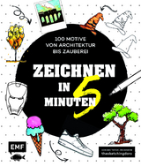 Zeichnen in 5 Minuten – 100 Motive von Architektur bis Zauberei - Dorothee Hübner