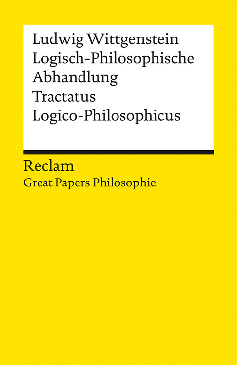 Logisch-Philosophische Abhandlung. Tractatus Logico-Philosophicus. [Great Papers Philosopie] - Ludwig Wittgenstein