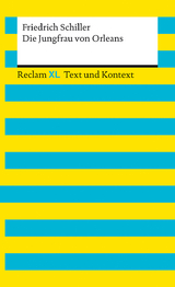 Die Jungfrau von Orleans. Textausgabe mit Kommentar und Materialien - Schiller, Friedrich; Jansen, Uwe