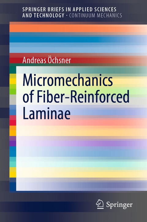 Micromechanics of Fiber-Reinforced Laminae - Andreas Öchsner