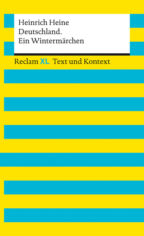 Deutschland. Ein Wintermärchen. Textausgabe mit Kommentar und Materialien - Heinrich Heine