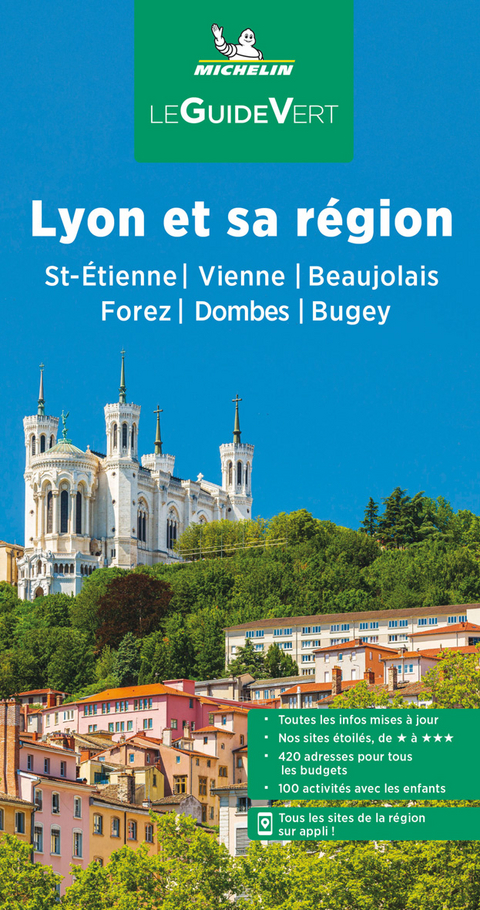 Michelin Le Guide Vert Lyon et sa rÃ©gion - 