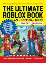 The Ultimate Roblox Book: An Unofficial Guide, Updated Edition - Jagneaux, David; Haskins, Heath