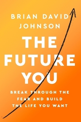 The Future You - Brian David Johnson