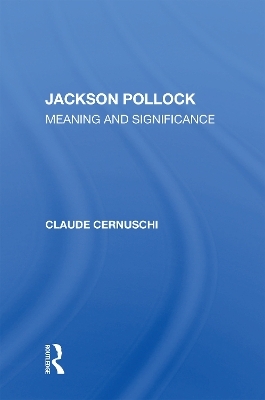 Jackson Pollack - Claude Cernuschi