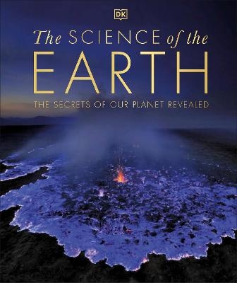 The Science of the Earth -  Dk