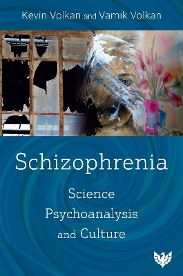 Schizophrenia - Kevin Volkan, Vamık Volkan