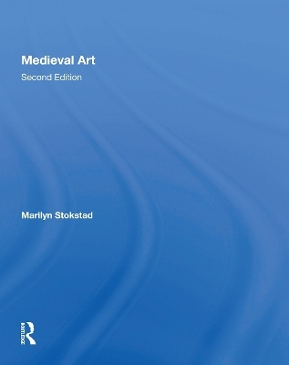 Medieval Art Second Edition - Marilyn Stockstad