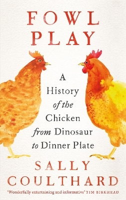 Fowl Play - Sally Coulthard