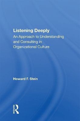 Listening Deeply - Howard F Stein