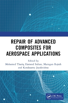 Repair of Advanced Composites for Aerospace Applications - 