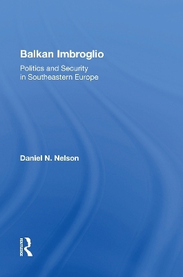 Balkan Imbroglio - Daniel N Nelson