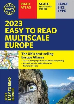 2023 Philip's Easy to Read Multiscale Road Atlas Europe -  Philip's Maps