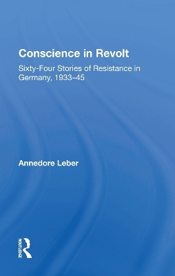 Conscience In Revolt - Annedore Leber