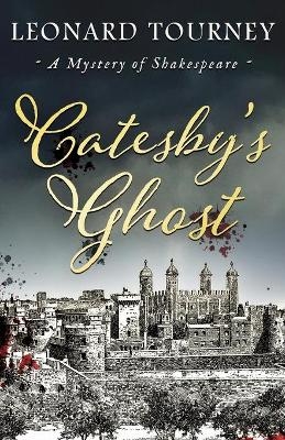 Catesby's Ghost - Leonard Tourney