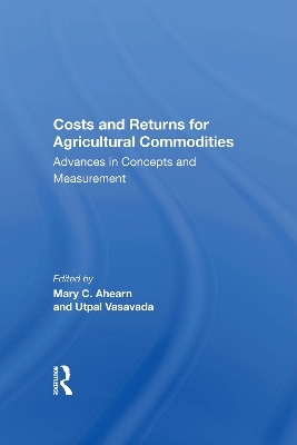 Costs And Returns For Agricultural Commodities - Mary Ahearn