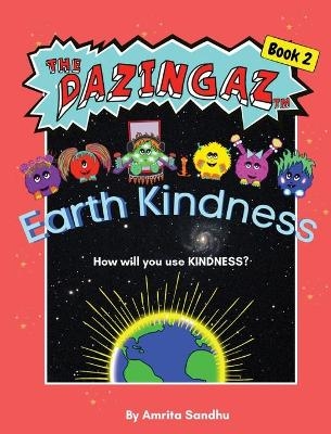 Earth Kindness - Amrita Sandhu