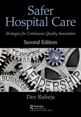 Safer Hospital Care - Dev Raheja