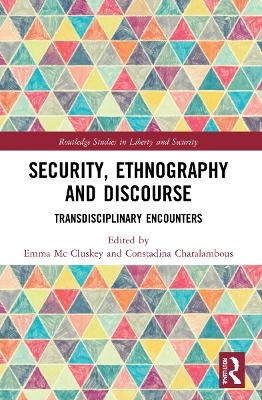 Security, Ethnography and Discourse - 