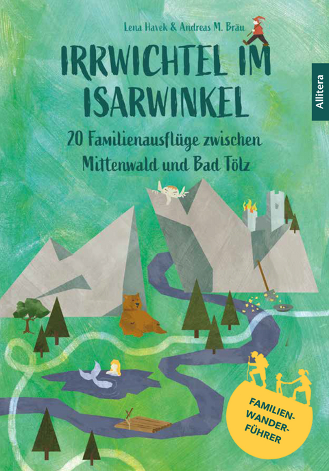 Irrwichtel im Isarwinkel - Lena Havek, Andreas M. Bräu