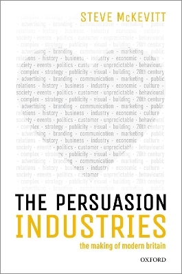 The Persuasion Industries - Steven McKevitt