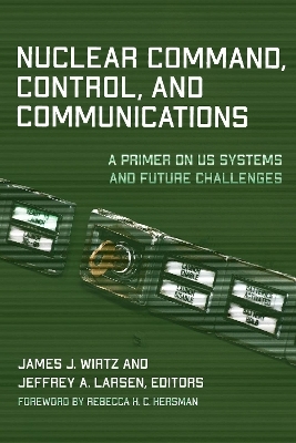 Nuclear Command, Control, and Communications - 