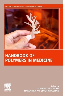 Handbook of Polymers in Medicine - 