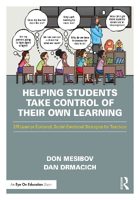 Helping Students Take Control of Their Own Learning - Don Mesibov, Dan Drmacich