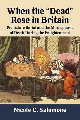 When the "Dead" Rose in Britain - Nicole C. Salomone