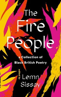 The Fire People - Lemn Sissay