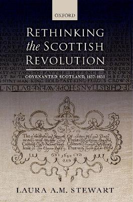 Rethinking the Scottish Revolution - Laura A. M. Stewart