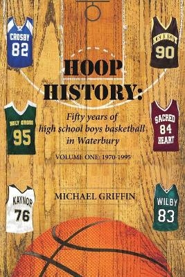 Hoop History - Michael Griffin