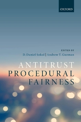 Antitrust Procedural Fairness - 